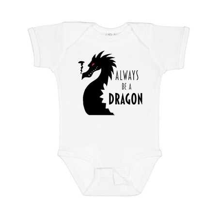 

Inktastic Always Be a Dragon Gift Baby Boy or Baby Girl Bodysuit