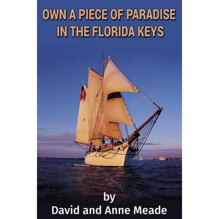 Own a Piece of Paradise In the Florida Keys -