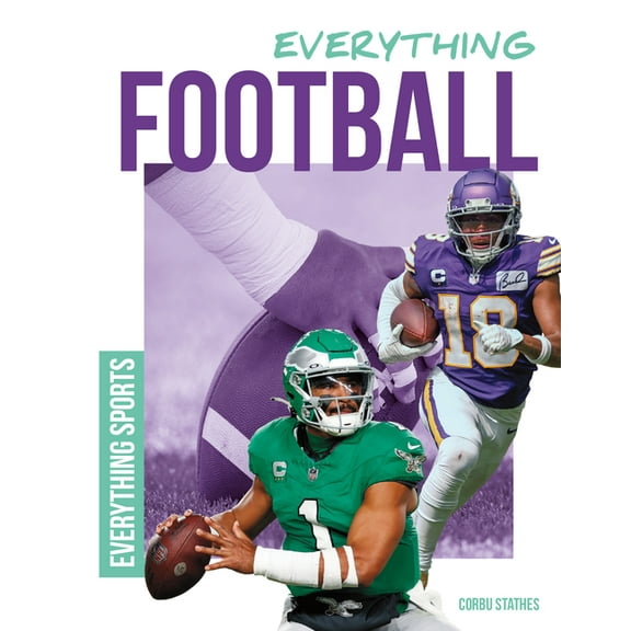 Everything Sports Everything Football, (Hardcover)