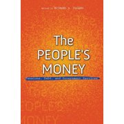 Urban Agenda The People's Money: Pensions, Debt, and Government Services, (Paperback)