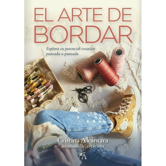 Arte de Bordar, El, (Paperback)