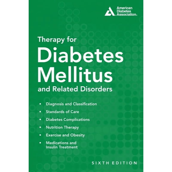 Therapy for Diabetes Mellitus and Related Disorders, (Paperback)