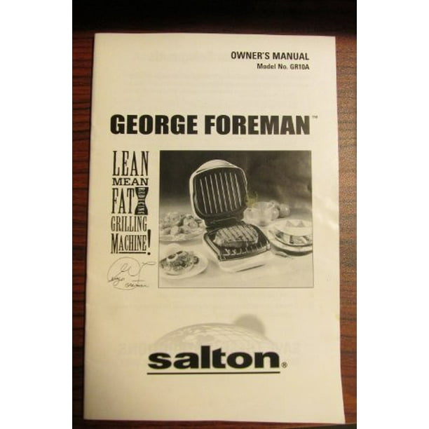 Foremans Lean Mean Fat Grilling Machine! Owners Manual Model No