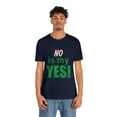 thumbnail image 3 of Amputee Humor TShirt “No is my yes v2” motivational and inspirational shirt, 3 of 6