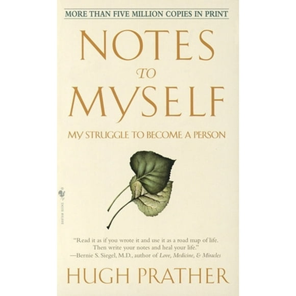 Pre-Owned Notes to Myself: My Struggle to Become a Person (Paperback 9780553273823) by Hugh Prather