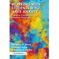 thumbnail image 1 of Pre-Owned Working with Students Who Have Anxiety: Creative Connections and Practical Strategies Paperback, 1 of 1