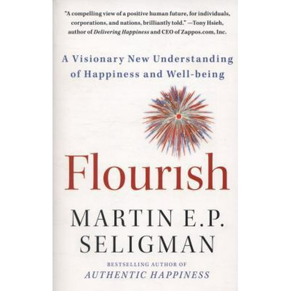 Pre-Owned Flourish: A Visionary New Understanding of Happiness and Well-Being (Paperback) 1439190763 9781439190760