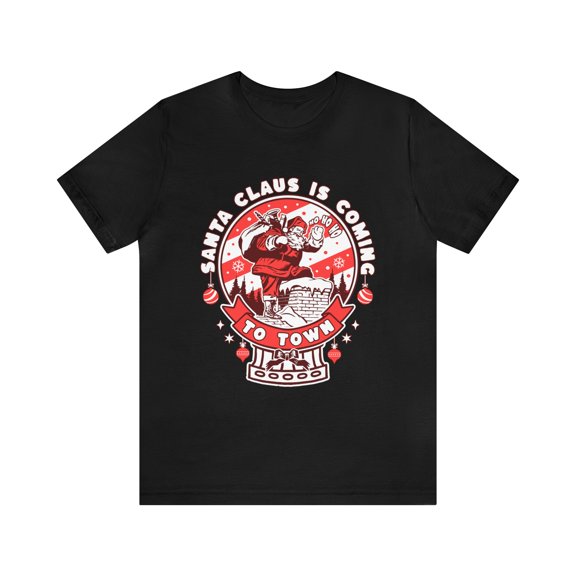 Santa Claus is Coming to Town Unisex Jersey Short Sleeve Tee
