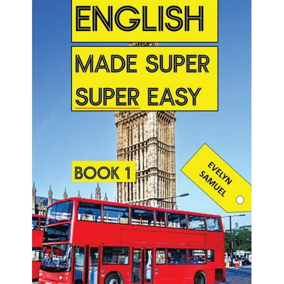 ENGLISH book 1: Made Super Super Easy, (Paperback)