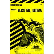 Cliffsnotes on Anaya's Bless Me, Ultima