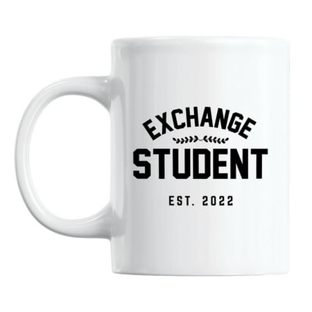 

Exchange Student Est. 2022 White Ceramic Coffee & Tea Mug (11oz)