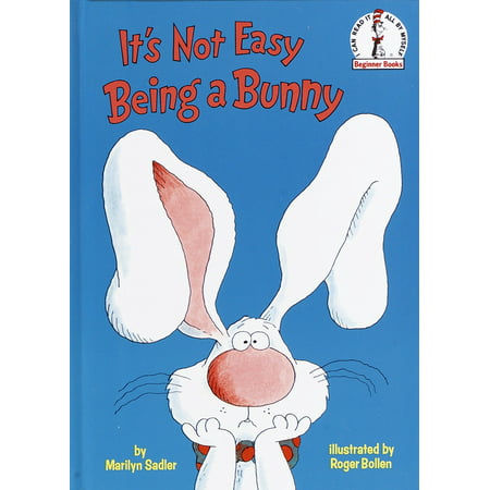 It's Not Easy Being a Bunny (Hardcover) (Best Bunny To Have As A Pet)