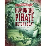 Hop on the Pirate History Boat