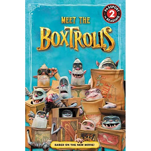 Pre-Owned The Boxtrolls: Meet the Boxtrolls: Level 2 (Passport to Reading Level 2) (Paperback) 0316332666 9780316332668