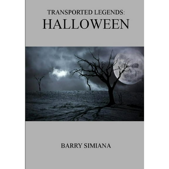 Transported Legends - HALLOWEEN, (Paperback)