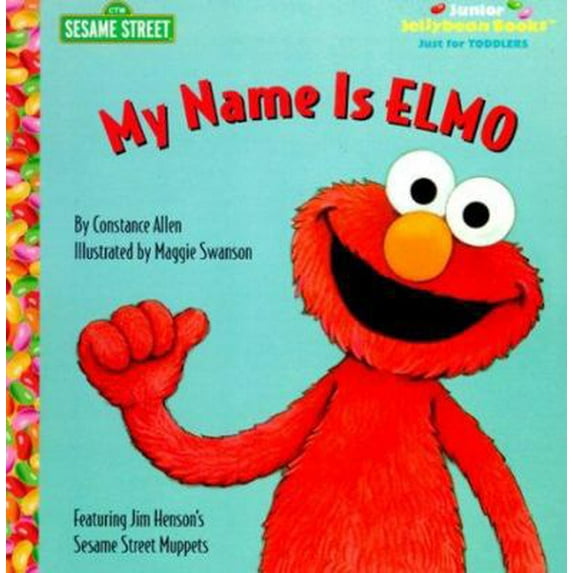 Pre-Owned My Name Is Elmo (Hardcover) by Constance Allen, Sesame Street
