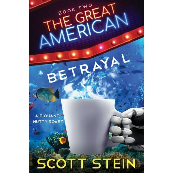 Great American The Great American Betrayal, Book 2, (Paperback)