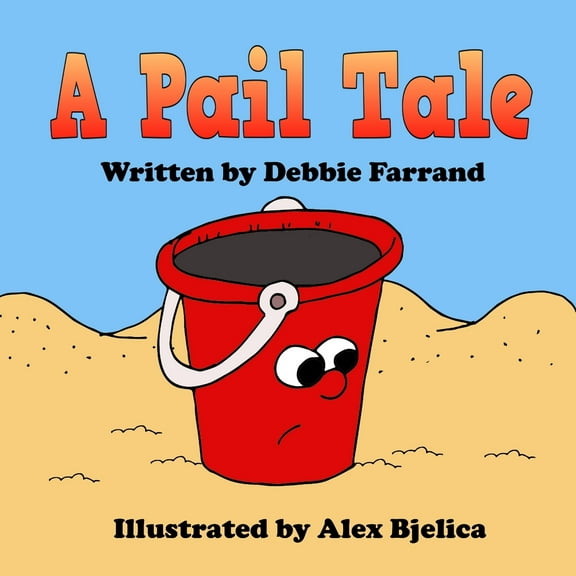 A Pail Tale, (Paperback)