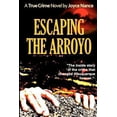 thumbnail image 1 of Pre-Owned Escaping the Arroyo (Paperback) 0985621214 9780985621216, 1 of 1