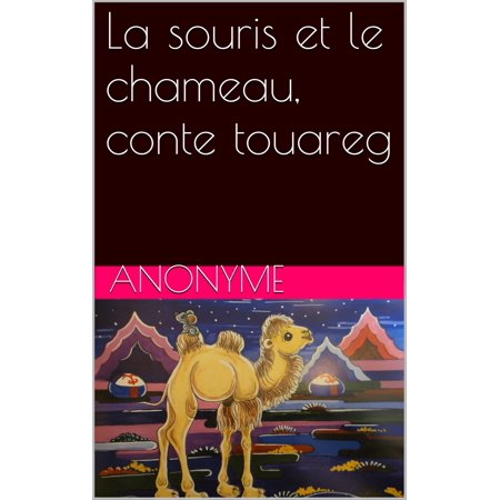 La souris et le chameau, conte touareg - eBook