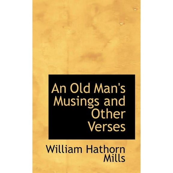 An Old Man's Musings and Other Verses (Paperback)