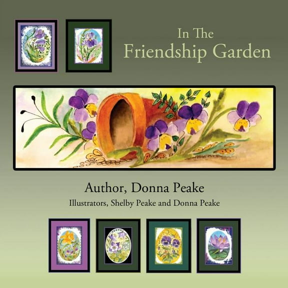 In the Friendship Garden, (Paperback)