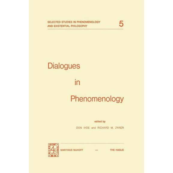 Selected Studies in Phenomenology and Ex Dialogues in Phenomenology, Book 5, (Paperback)