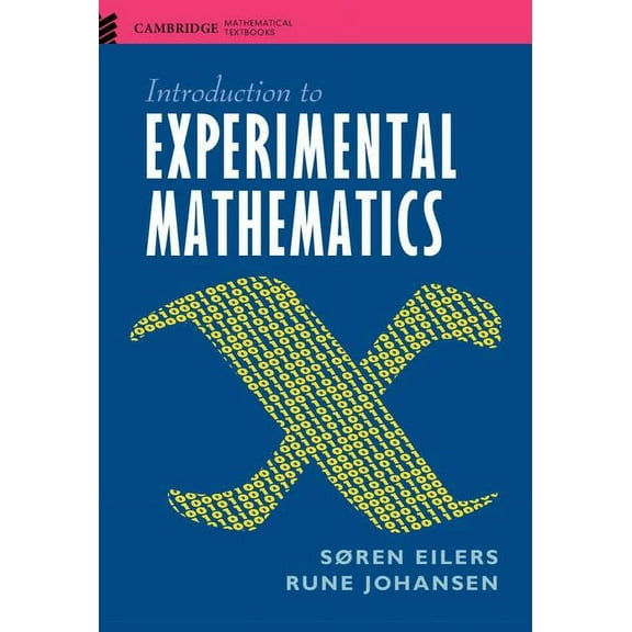 Cambridge Mathematical Textbooks Introduction to Experimental Mathematics, (Hardcover)