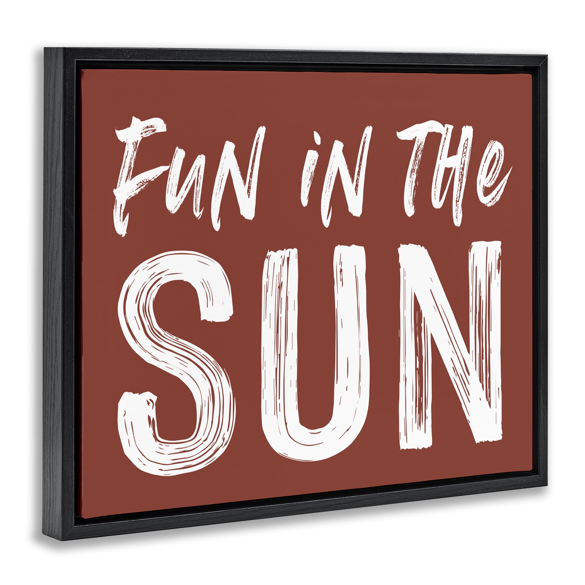 Fun In Sun Brown Sentiment Black Framed Floater Canvas Wall Art, design by Lettered and Lined