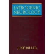 Iatrogenic Neurology, Used [Paperback]