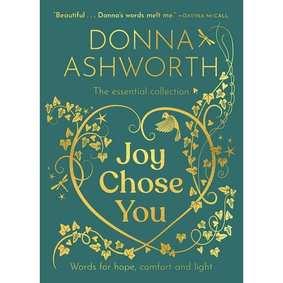 Joy Chose You: The Essential Collection: Words for Hope, Comfort and Light, (Hardcover)