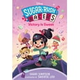 thumbnail image 2 of Pre-Owned Sugar Rush Racers: Sugar Rush Racers: Victory is Sweet (Series #1) (Paperback), 2 of 2