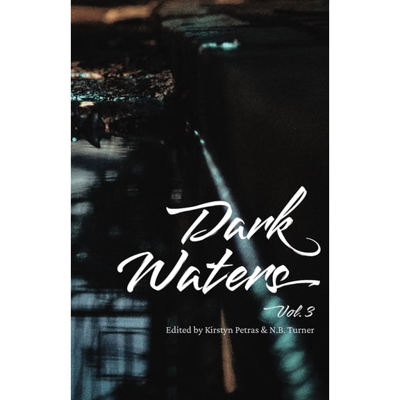 Dark Waters Dark Waters vol. 3, Book 3, (Paperback)