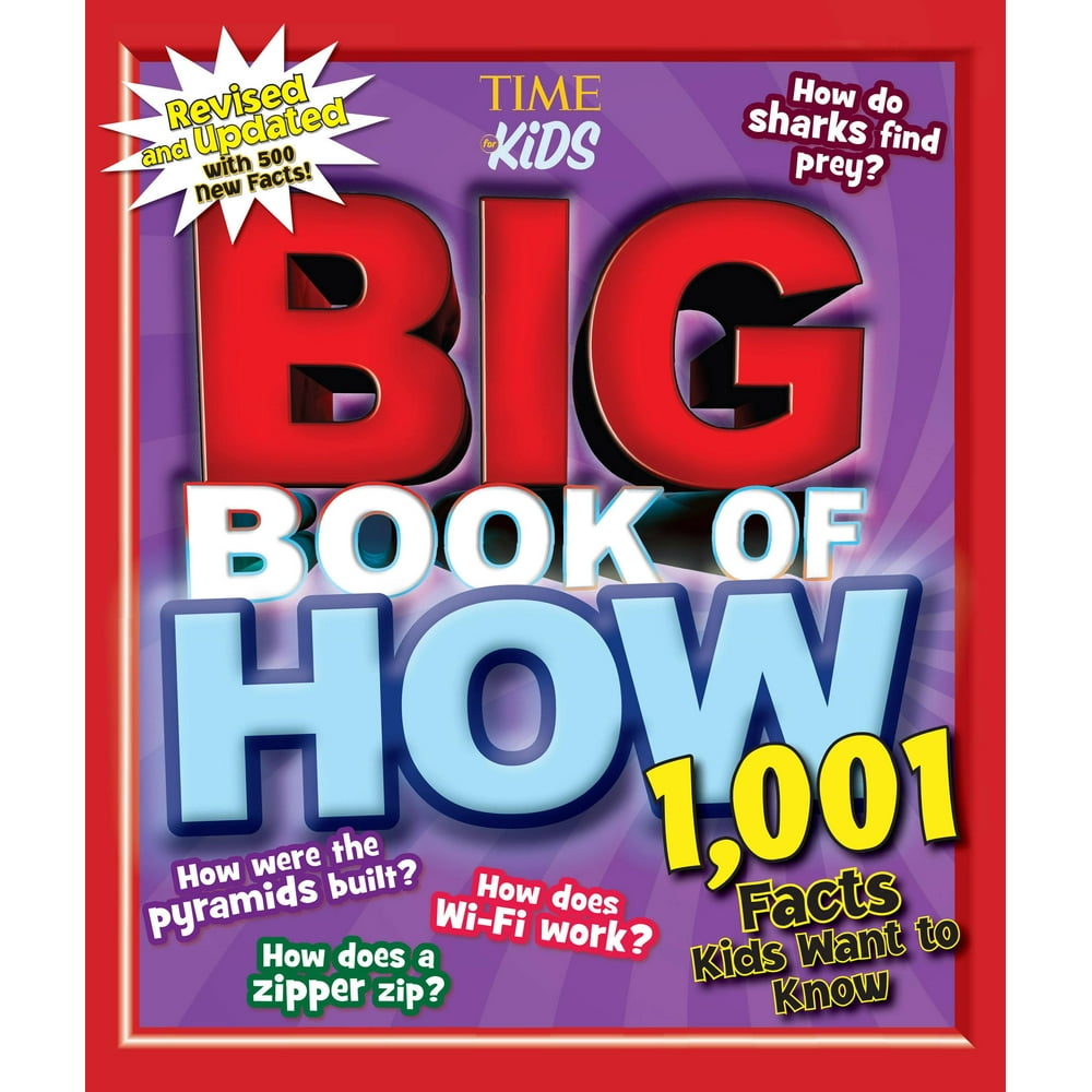 Big Book of How Revised and Updated 1,001 Facts Kids Want to Know (a