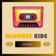 Various Artists - Glucose Kids Vol. 7 ( Various) - Kids & Family - CD