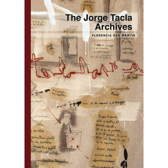 Jorge Tacla: The Jorge Tacla Archives (Paperback)