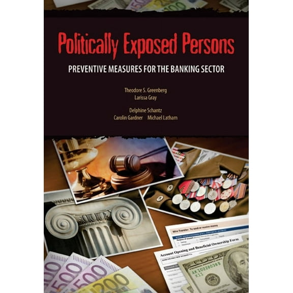 Star Initiative Politically Exposed Persons: Preventive Measures for the Banking Sector, (Paperback)