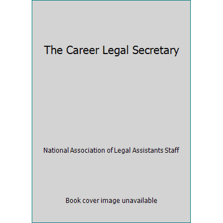 Pre-Owned The Career Legal Secretary (Hardcover) 031432237X 9780314322371