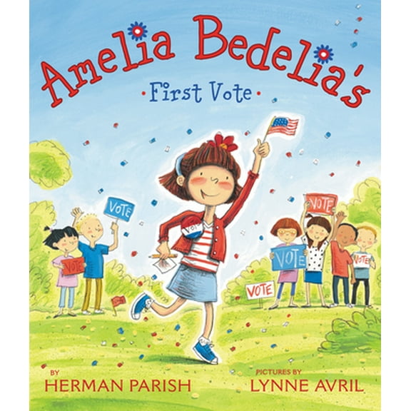 Pre-Owned Amelia Bedelia's First Vote (Paperback) 0062094076 9780062094070