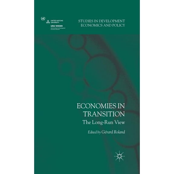 Studies in Development Economics and Pol Economies in Transition: The Long-Run View, (Hardcover)
