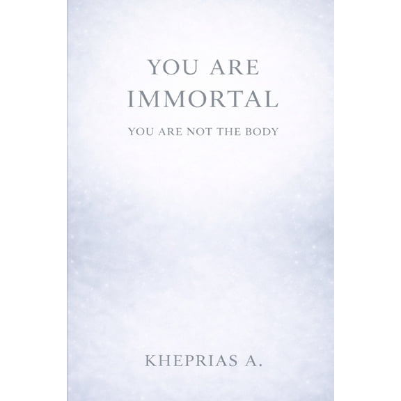 The Masters of the One - Non-Duality You Are Immortal: Immortality Meditation and Quantum Physics, Book 9, (Paperback)