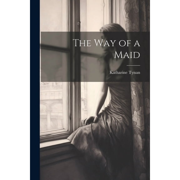 The Way of a Maid (Paperback)