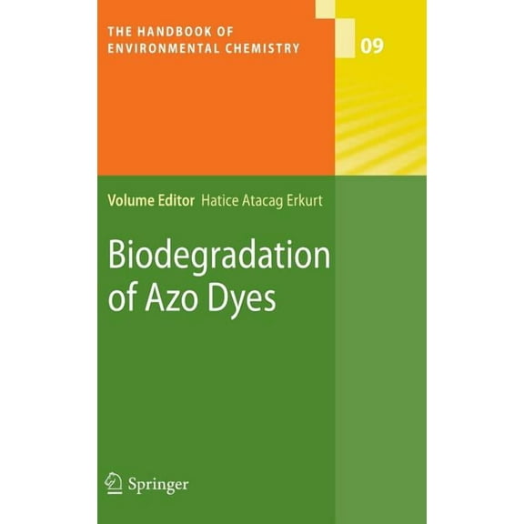 Handbook of Environmental Chemistry Biodegradation of Azo Dyes, Book 9, (Hardcover)