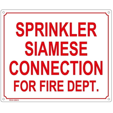 SPRINKLER SIAMESE CONNECTION FOR FIRE DEPT SIGN ( ALUMINIUM 10x12 -Rust Free )