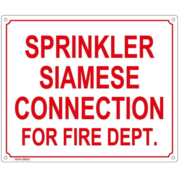 SPRINKLER SIAMESE CONNECTION FOR FIRE DEPT SIGN ( ALUMINIUM 10x12 -Rust Free )