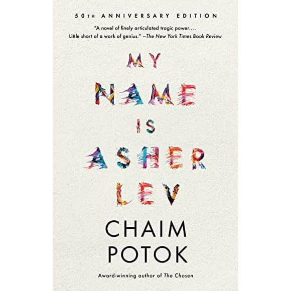 Pre-Owned: My Name Is Asher Lev (Paperback, 9781400031047, 1400031044)