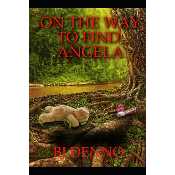 On the Way to Find Angela (Paperback)