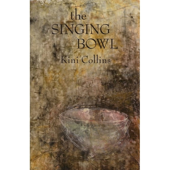 The Singing Bowl, (Paperback)