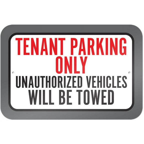 Tenant Parking Only Unauthorized Vehicles Will Be Towed Sign