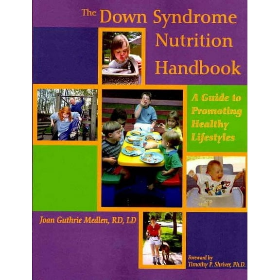 The Down Syndrome Nutrition Handbook (Paperback)
